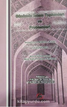 Günümüz İslam Toplumları ve Problemleri & Sempozyum Bildiriler Kitabı 5-6 Eylül 2015