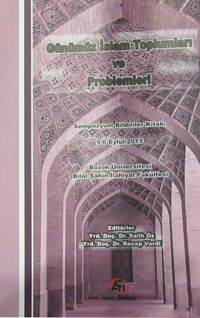 Günümüz İslam Toplumları ve Problemleri & Sempozyum Bildiriler Kitabı 5-6 Eylül 2015