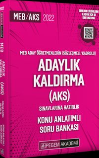 2022 Meb Aday Öğretmenleri (Sözleşmeli/kadrolu) Adaylık Kaldırma (AKS) Sınavlarına Hazırlık Konu Anlatımlı Soru Bankası