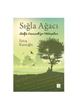 Sığla Ağacı " Zülfi Livaneli'ye Mektuplar ”
