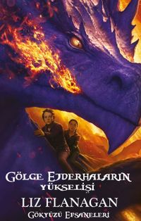 Gölge Ejderhaların Yükselişi - Gökyüzü Efsaneleri