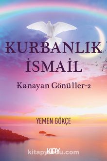 Kurbanlık İsmail - Yemen Gökçe