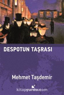 Despotun Taşrası - Mehmet Taşdemir