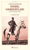 I. D&uuml;nya Savaşı'nda Kanal Harekatları (Hazırlık-Harekat-Netice)