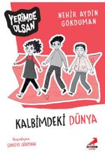 Kalbimdeki Dünya & Yerimde Olsan