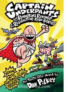 CU& the Revolting Revenge of the Radioactive Robo-Boxers (Captain Underpants) - Dav Pilkey