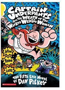 CU& the Wrath of the Wicked Wedgie Woman: (Captain Underpants)