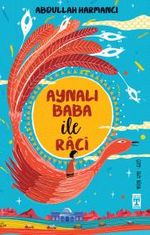 Aynalı Baba ile Raci