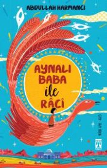 Aynalı Baba ile Raci