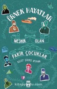 Meşhur Olan Fakir Çocuklar / Recep Şükrü Apuhan - Recep Şükrü Apuhan