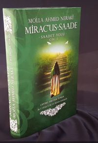 Mirac'us-Saade - Cilt:1 / Saadet Yolu