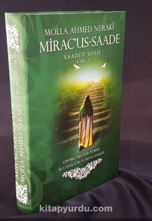 Mirac'us-Saade - Cilt:1 / Saadet Yolu - Abdullah Turan