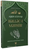 Hallac-ı Mansur / Aşkın Gözyaşı Hidayet Öncüleri 6