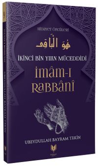 İmam-I Rabbani / İkinci Bin Yılın Müceddidi Hidayet Öncüleri 9
