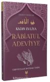 Rabiatu'l Adeviyye / Kadın Evliya Hidayet Öncüleri 3