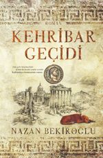 Kehribar Geçidi (Özel Baskı Bez Cilt)