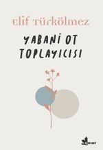 Yabani Ot Toplayıcısı