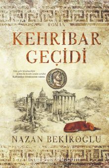 Kehribar Geçidi - Prof. Dr. Nazan Bekiroğlu