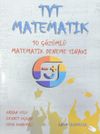 TYT Matematik 10 &Ccedil;&ouml;z&uuml;ml&uuml; Matematik Deneme Sınavı