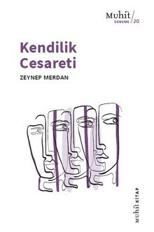 Kendilik Cesareti - Zeynep Merdan