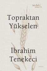 Topraktan Yükselen
