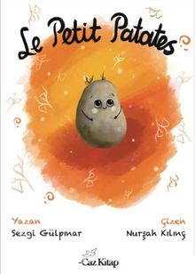 Le Petit Patates - Sezgi Gülpınar