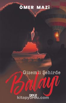 Gizemli Şehirde Balayı - Ömer Mazi