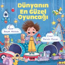 Dünyanın En Güzel Oyuncağı - Başak Abdula