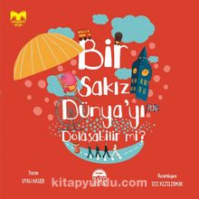 Bir Sakız Dünyayı Dolaşabilir Mı? - Utku Haser