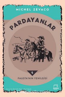 Pardayanlar 4 / Fausta’nın Yenilgisi - Michel Zevaco