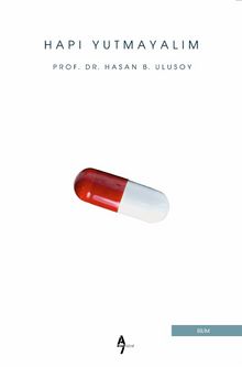 Hapı Yutmayalım - Prof. Dr. Hasan B. Ulusoy