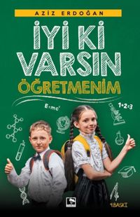 İyi Ki Varsın Öğretmenim