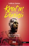 Kral'ın Dönüşü &amp; Lebron James
