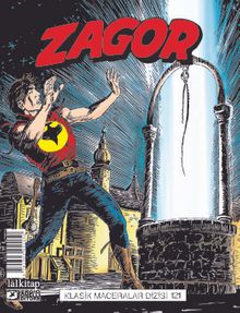 Zagor Klasik Maceralar Cilt 121 / Esrarengiz Varlıklar-New Orleansıin Arka Sokakları-Düşman İzinde-Yucatan Ormanında - Mauro Boselli