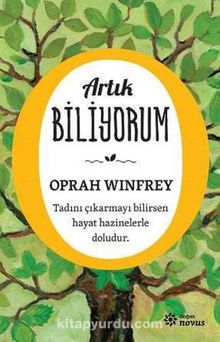 Artık Biliyorum - Oprah Winfrey