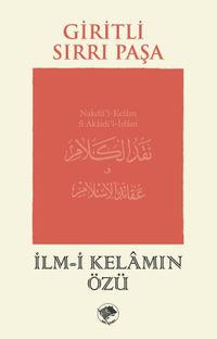 İlm-İ Kelamın Özü