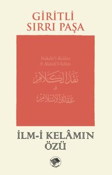 İlm-İ Kelamın Özü