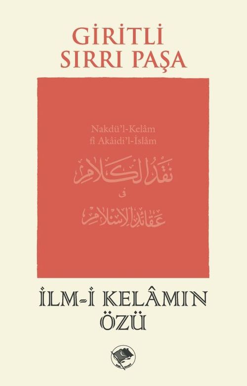 İlm-İ Kelamın Özü