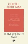 İlm-İ Kelamın Özü