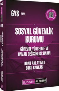 GYS Sosyal Güvenlik Kurumu Görevde Yükselme ve Ünvan Değişikliği Sınavları Konu Anlatımlı Soru Bankası