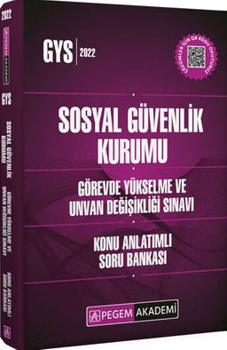 GYS Sosyal Güvenlik Kurumu Görevde Yükselme ve Ünvan Değişikliği Sınavları Konu Anlatımlı Soru Bankası