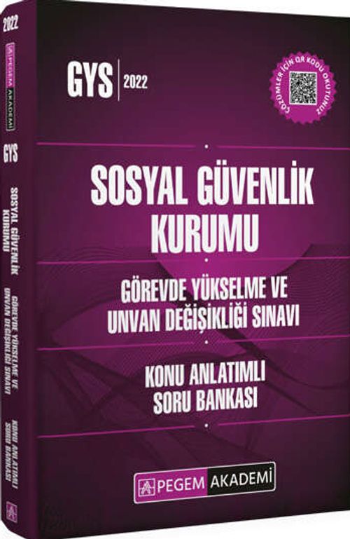 GYS Sosyal Güvenlik Kurumu Görevde Yükselme ve Ünvan Değişikliği Sınavları Konu Anlatımlı Soru Bankası