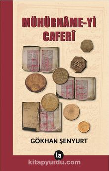 Mühürname-yi Caferi - Gökhan Şenyurt