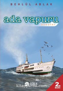 Ada Vapuru & Öyküler - Behlül Ablak
