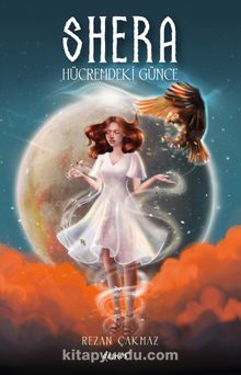 Shera & Hücremdeki Günce - Rezan Çakmaz
