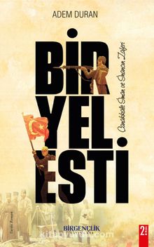 Bir Yel Esti & Çanakkale İman ve İnancın Zaferi - Adem Duran