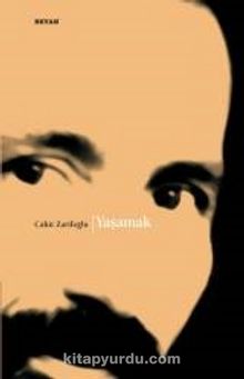 Yaşamak - Cahit Zarifoğlu