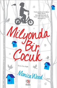 Milyonda Bir Çocuk - Monica Wood