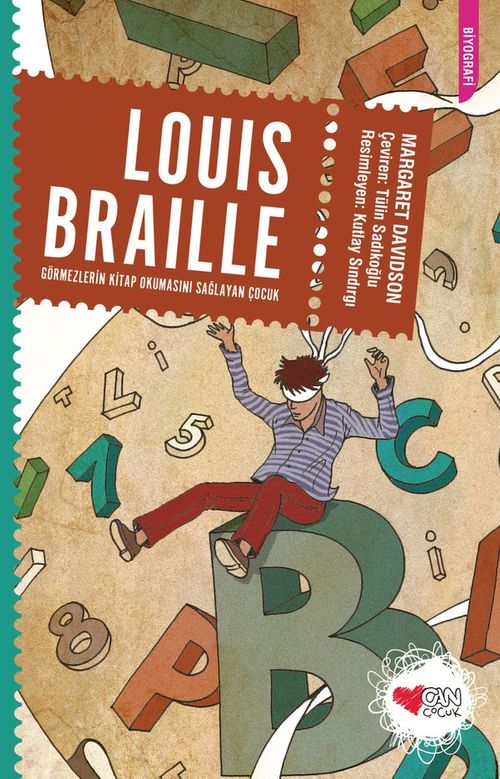 Louis Braille & Görmezlerin Kitap Okumasını Sağlayan Çocuk