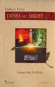 Damla ve Derya & Dünya ve Ahiret